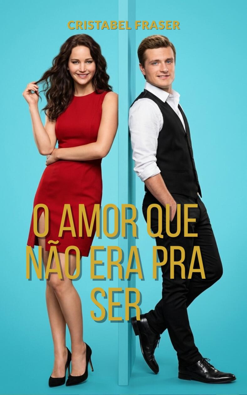 O Amor que não Era pra Ser