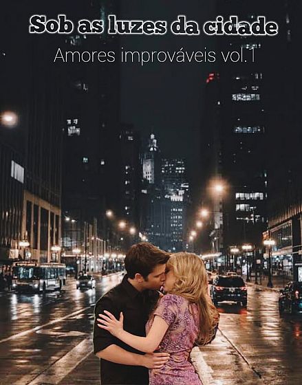 Under City Lights - Improbable Loves vol.1