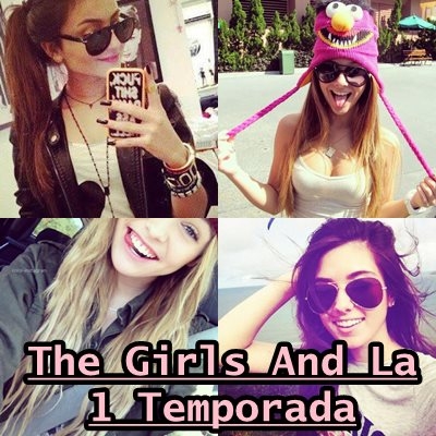 The Girls And La - Season 1