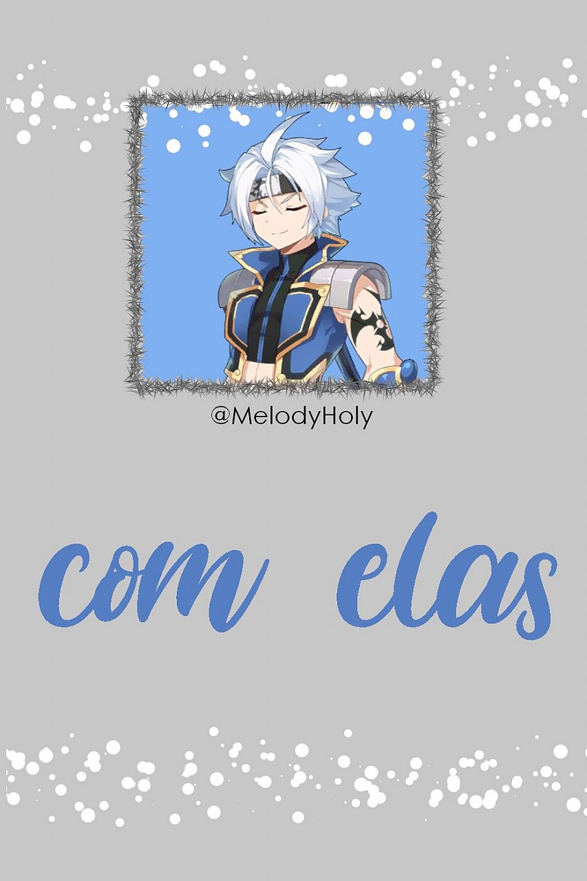 Com elas