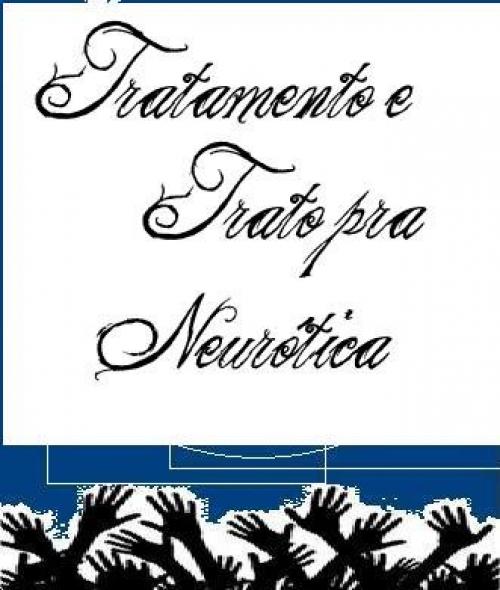 Treatment and Treatment for Neurotics