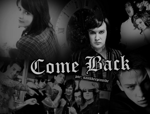 come back