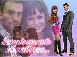 Simplesmente aconteceu...