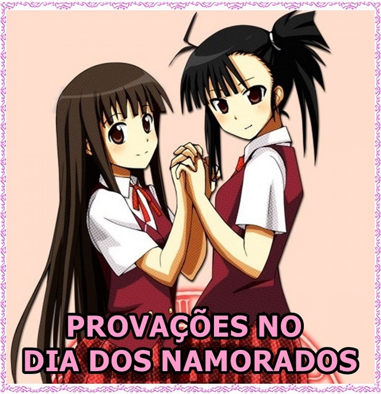 Provações no Dia dos Namorados