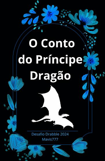 O Conto do Príncipe Dragão
