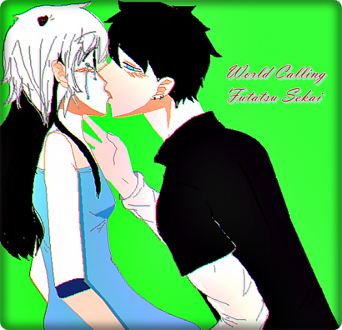 Earth Calling, Futatsu Sekai