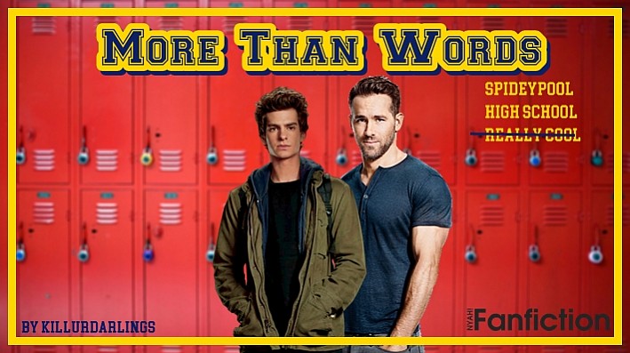 More Than Words - Spideypool