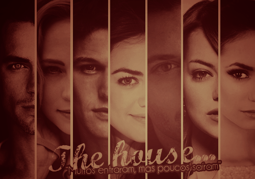 The House...