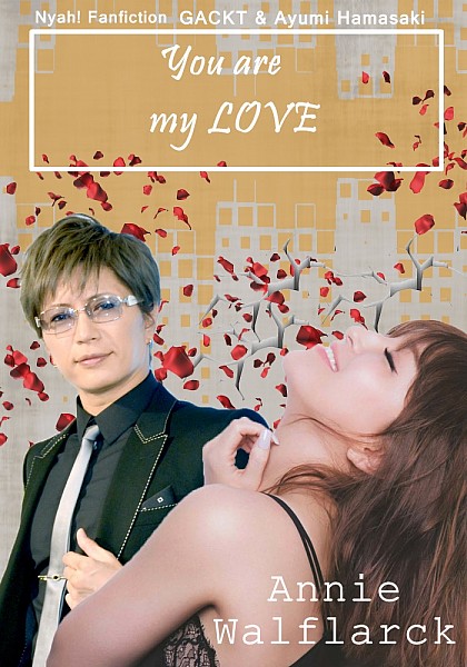 You are my LOVE