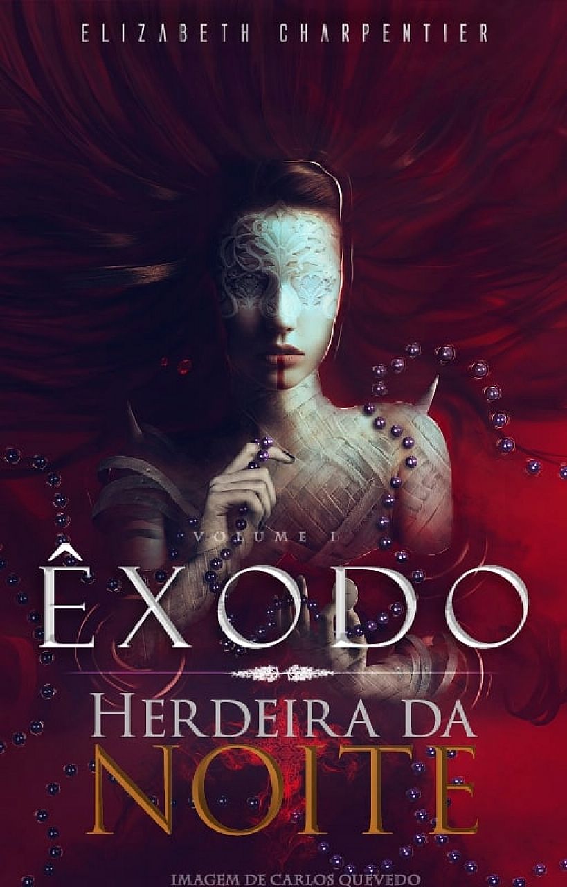 I - Herdeira da Noite: Êxodo