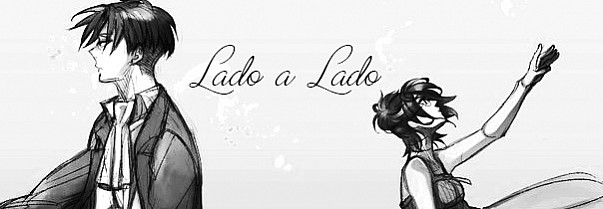 - Side by side.