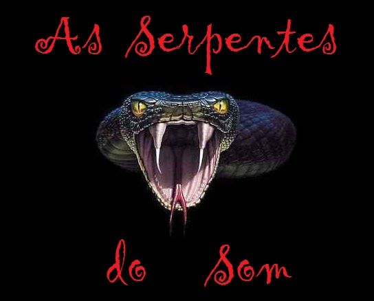 The Serpents of Sound