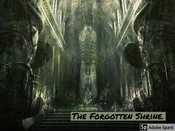 The Forgotten Shrine
