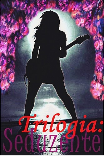 Trilogy: Seductive