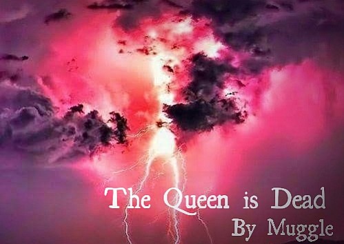 The Queen is Dead