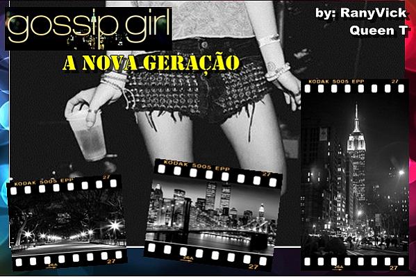 Gossip Girl - The new generation INTERACTIVE(CLOSED)