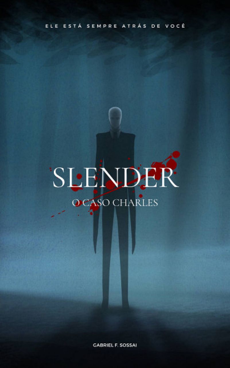 Drabble 2021 - Slender: O caso Charles