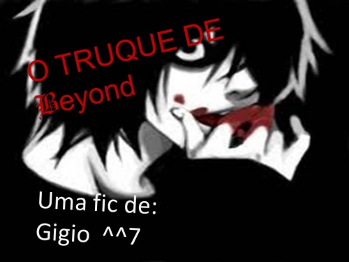 Beyond Birthday - Beyond's Trick