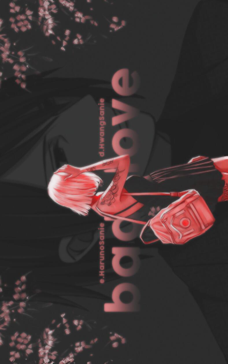 Bad Love | SasuSaku