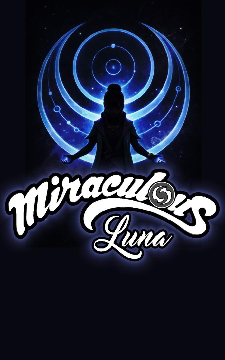 Miraculous Luna: The Tales of Celest Moon