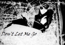 Don't Let Me Go