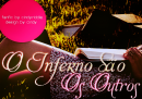 O Inferno São Os Outros