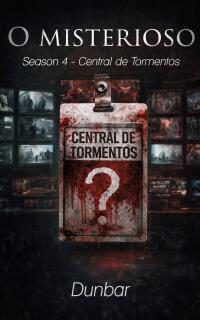 The Mysterious: Season 4 - Central of Torments