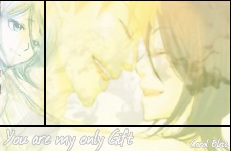 You Are My Only Gift