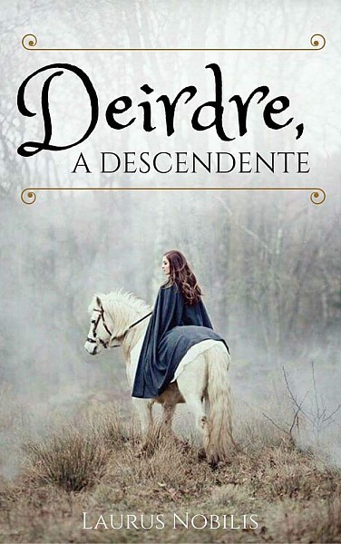 Deirdre, a Descendente