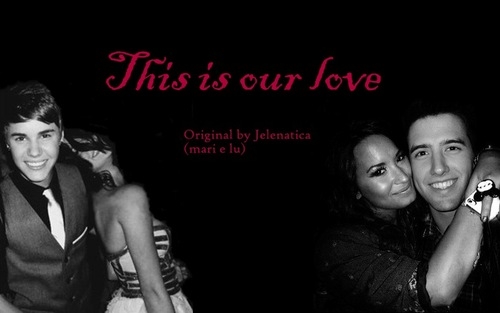 This Is Our Love