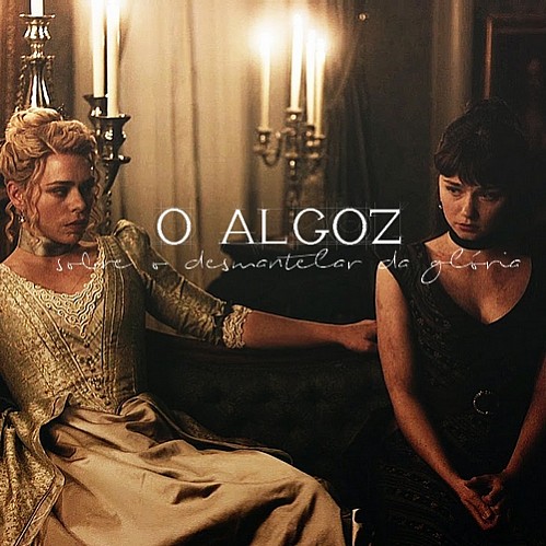 The Algoz - About the dismantling of glory