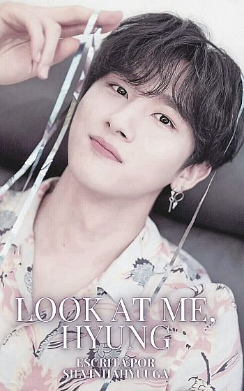 Look at Me, Hyung - sHOWKYUN