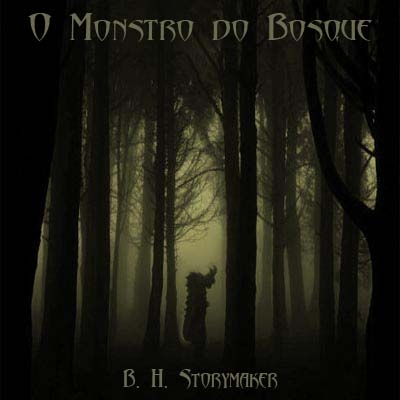 The Forest Monster