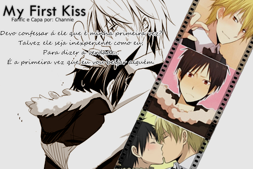 My First Kiss