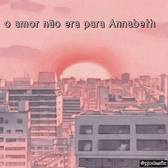 .o amor não era para annabeth