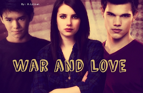 War and Love