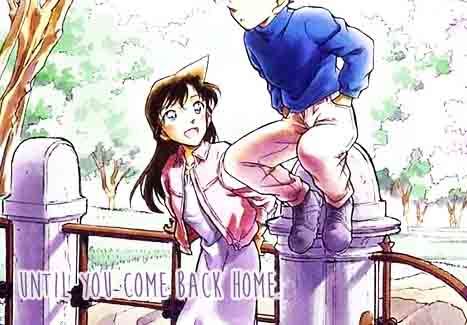 Until you come back home.