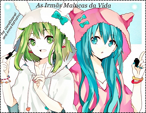The Crazy Sisters of Life