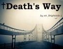 death's way