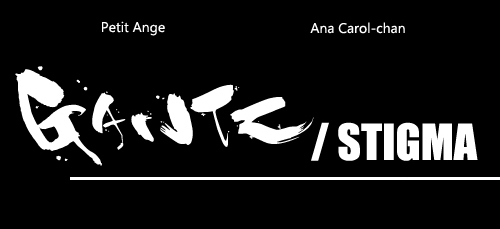 Gantz: Stigma