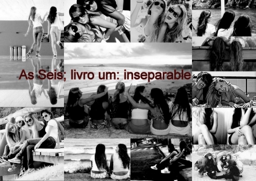 At six; Book One: Inseparable