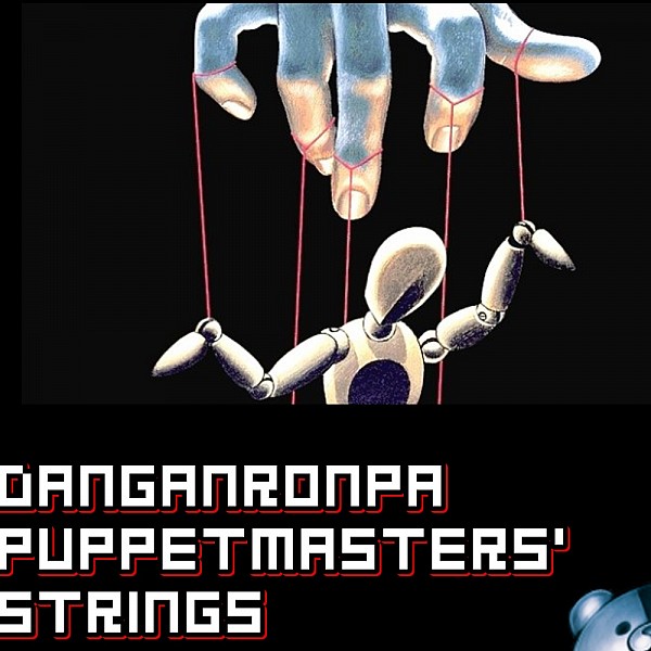 Danganronpa: Puppetmasters' Strings