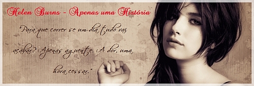 Helen Burns - Just a Story