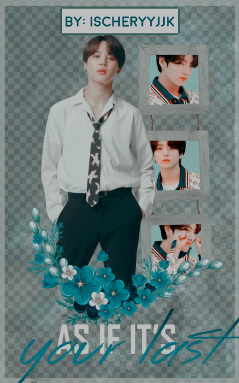 As If It's Your Last | jjk + pjm
