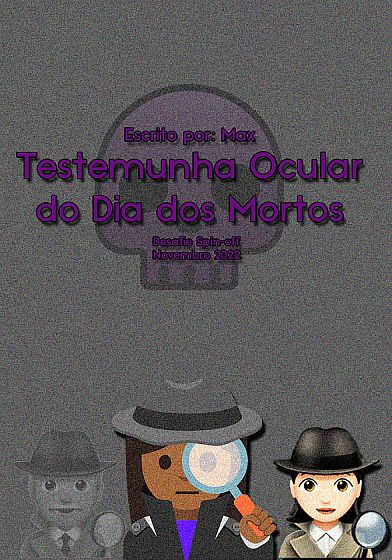 Testemunha Ocular do Dia dos Mortos