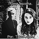 Uma escolha