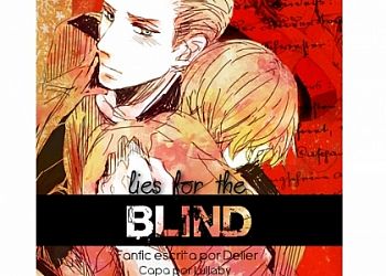 Lies for the blind