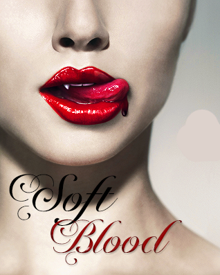 soft blood