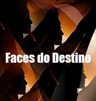 Faces of Destiny