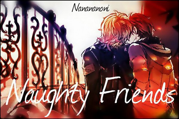 Naughty Friends